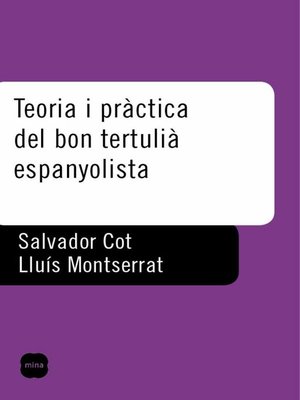 cover image of Teoria i pràctica del bon tertulià espanyolista.